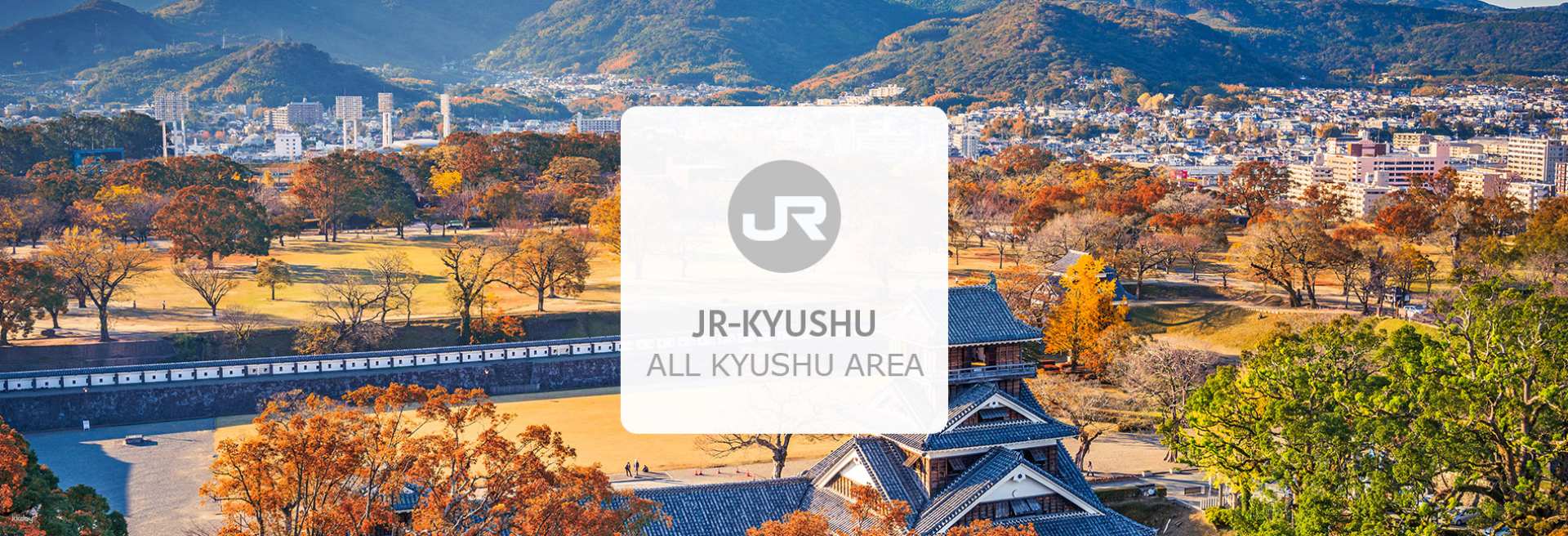 JR Kyushu Rail Pass (All Kyushu/Northern Kyushu/Southern Kyushu)