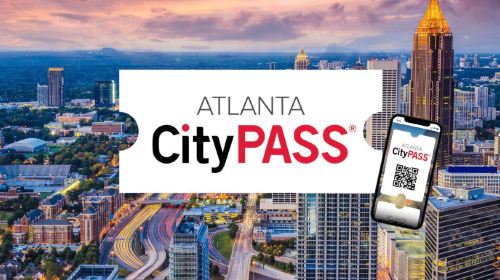 Atlanta CityPASS City Pass