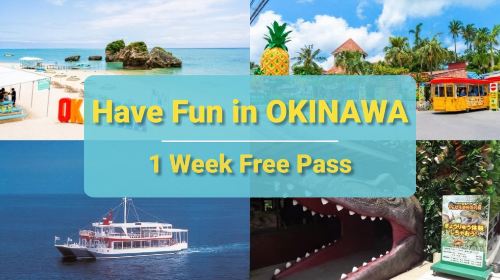 Okinawa City Pass | Have Fun In Okinawa | Okinawa Enjoyment 1 Week Free Pass
