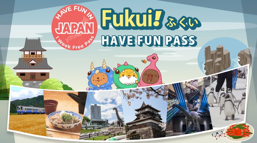 Have Fun in Fukui