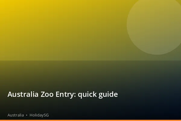 Australia Zoo Entry: quick guide - Australia | HolidaySG