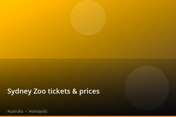 Sydney Zoo tickets & prices - Australia | HolidaySG