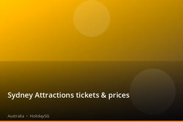 Sydney Attractions tickets & prices - Australia | HolidaySG