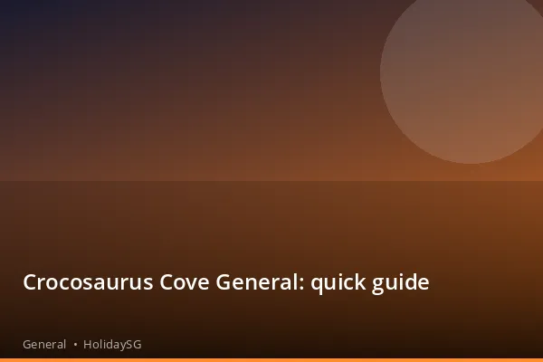 Crocosaurus Cove General: quick guide - General | HolidaySG