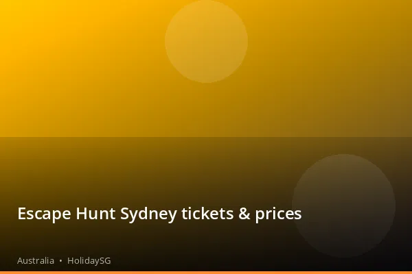 Escape Hunt Sydney tickets & prices - Australia | HolidaySG