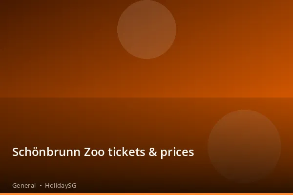 Schönbrunn Zoo tickets & prices - General | HolidaySG