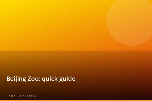 Beijing Zoo: quick guide - China | HolidaySG