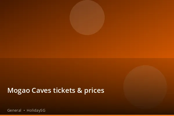 Mogao Caves tickets & prices - General | HolidaySG