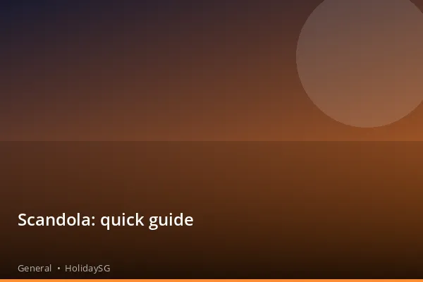 Scandola: quick guide - General | HolidaySG