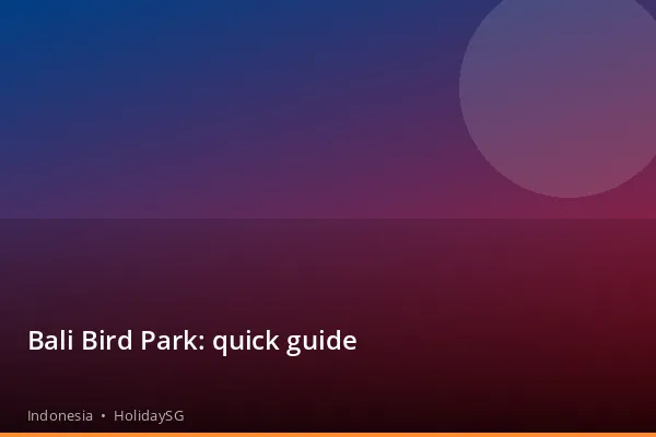 Bali Bird Park: quick guide - Indonesia | HolidaySG