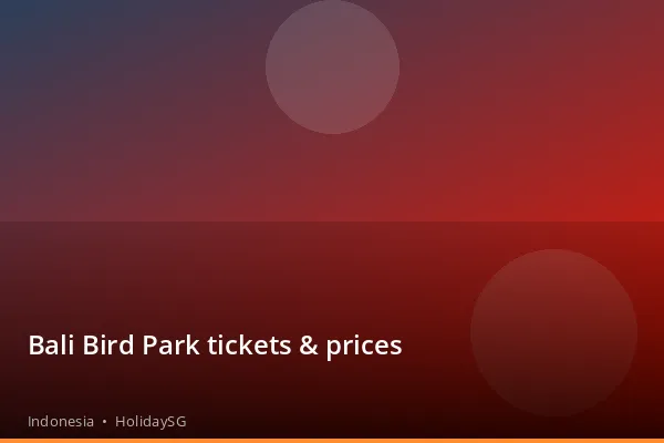 Bali Bird Park tickets & prices - Indonesia | HolidaySG