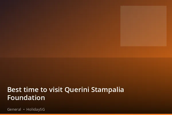 Best time to visit Querini Stampalia Foundation - General | HolidaySG