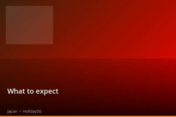 What to expect - Japan | HolidaySG
