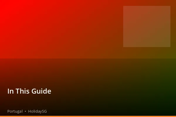 In This Guide - Portugal | HolidaySG