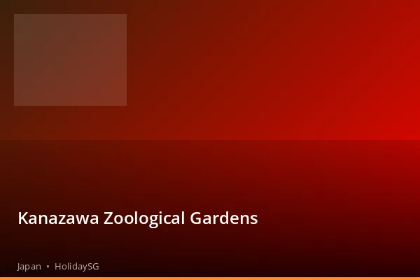 Kanazawa Zoological Gardens - Japan | HolidaySG