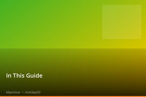 In This Guide - Myanmar | HolidaySG